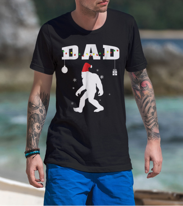 Dad Bigfoot Santa Christmas Family T-Shirt