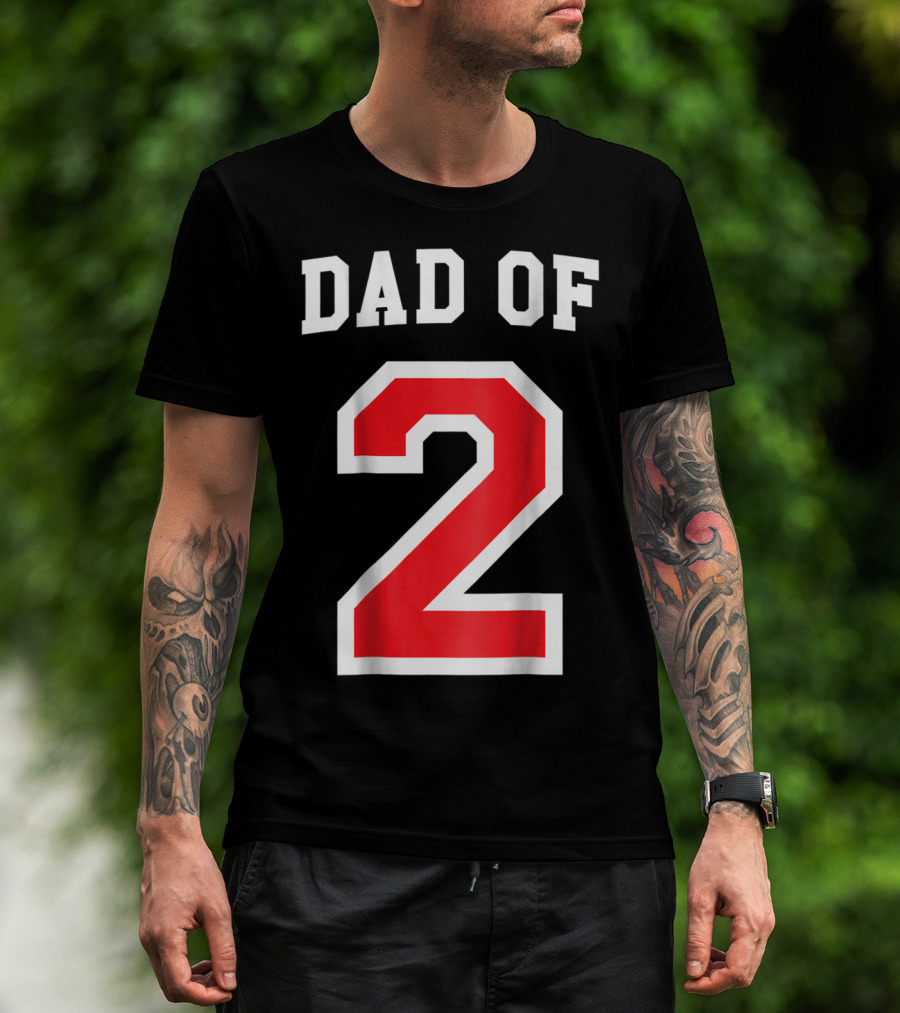 Dad Of Two Baseball Jersey Uniform Number 2 T-Shirt