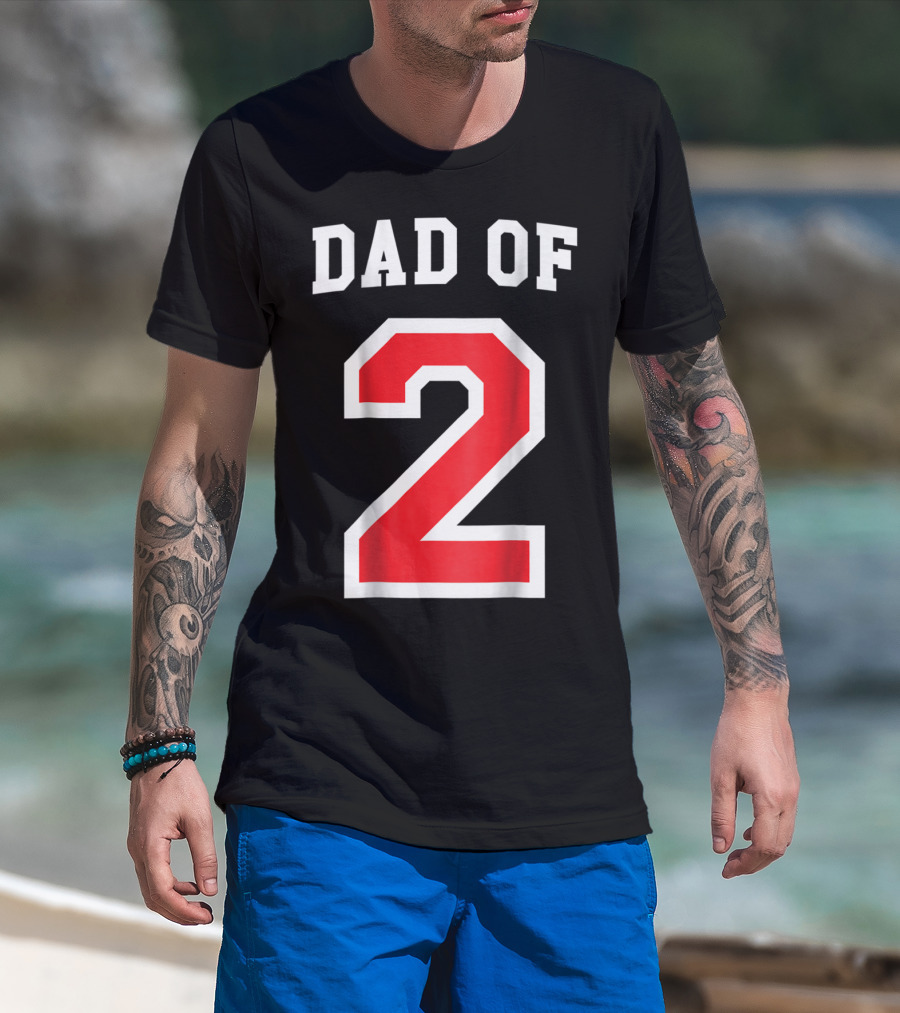 Dad Of Two Baseball Jersey Uniform Number 2 T-Shirt