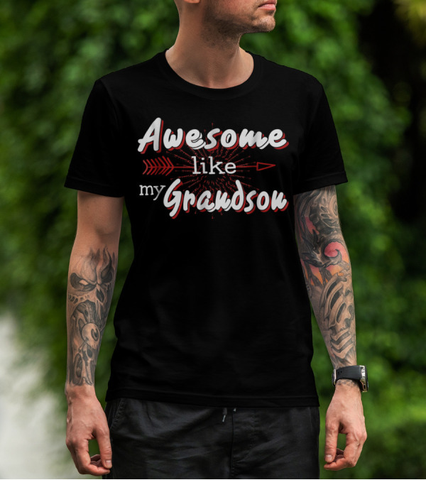 Awesome Like My Grandson Red Arrow Highlights T-Shirt