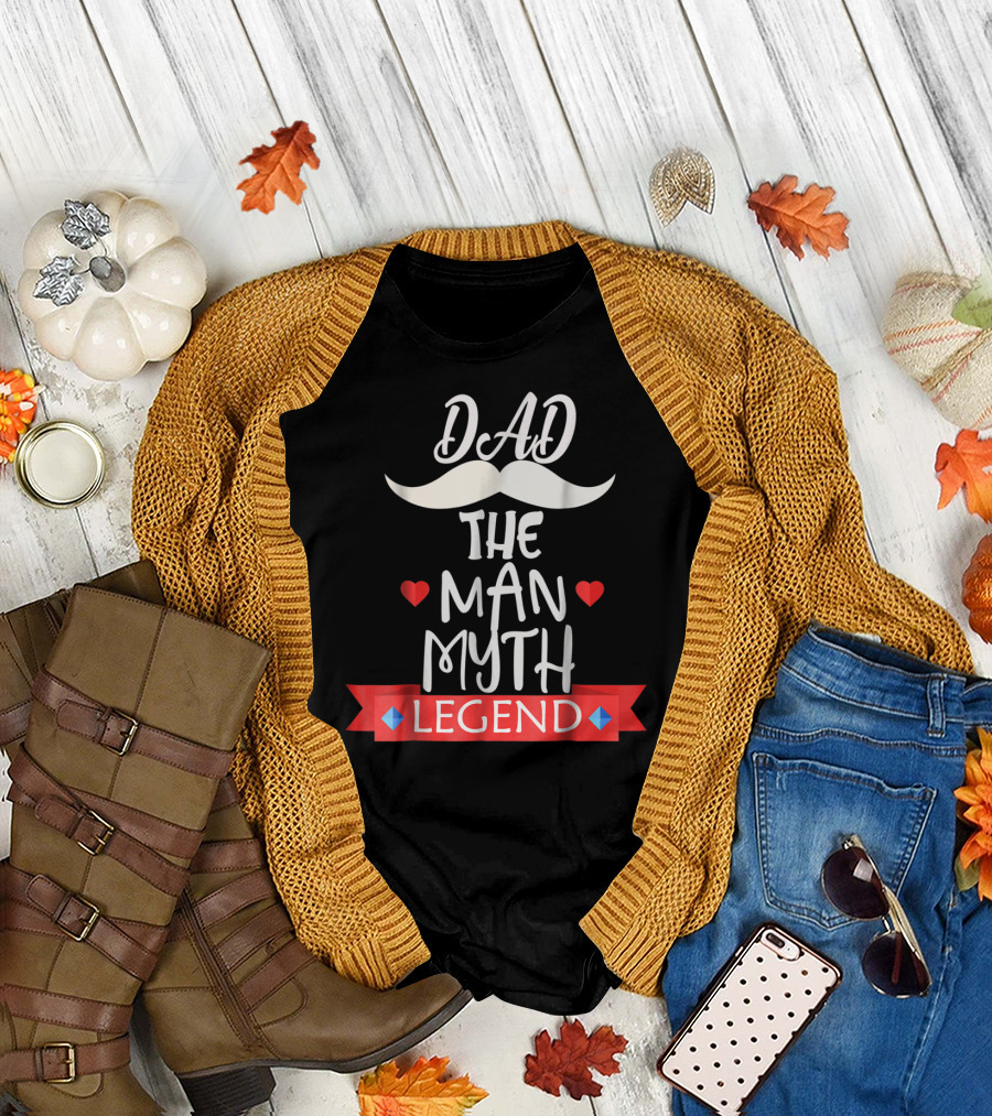 Dad The Man Myth Legend Moustache Heart Banner T-Shirt