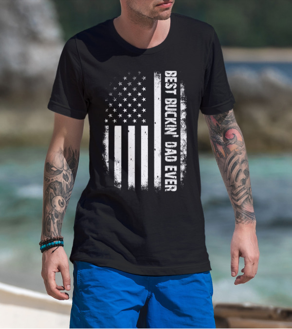 Best Buckin Dad Ever American Flag Hunter T-Shirt