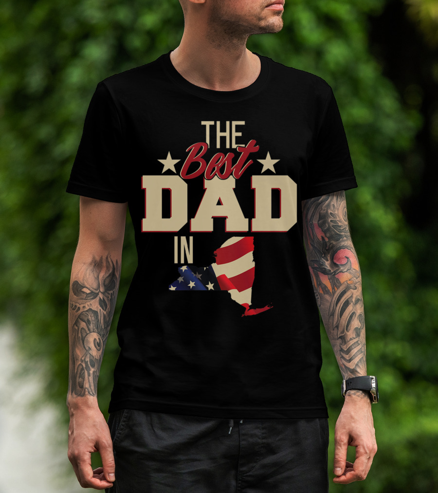 The Best Dad In Patriotic New York With American Flag T-Shirt