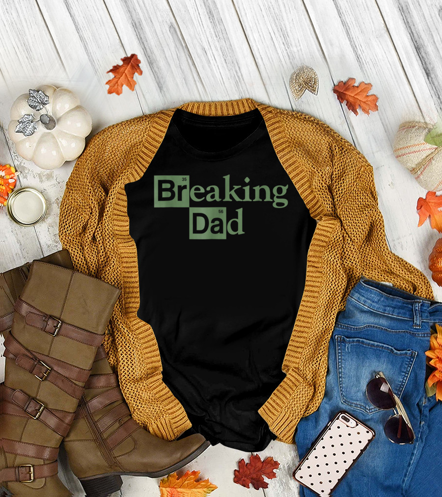 Breaking Dad Funny Design Element Periodic Table T-Shirt