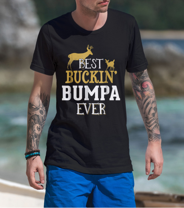 Best Buckin' Bumpa Ever Deer Hunting Grandpa 62 T-Shirt