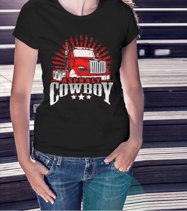 Asphalt Cowboy Red Truck Driver Dad Humor T-Shirt