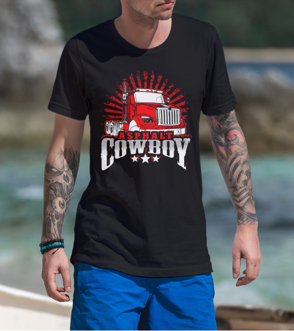 Asphalt Cowboy Red Truck Driver Dad Humor T-Shirt