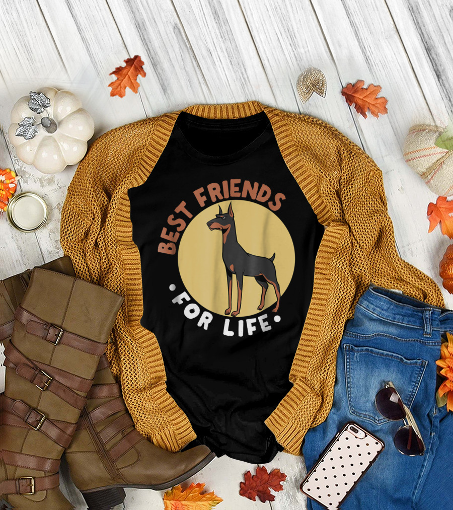 Best Friends for Life Doberman Dad Funny Pinscher 52 T-Shirt
