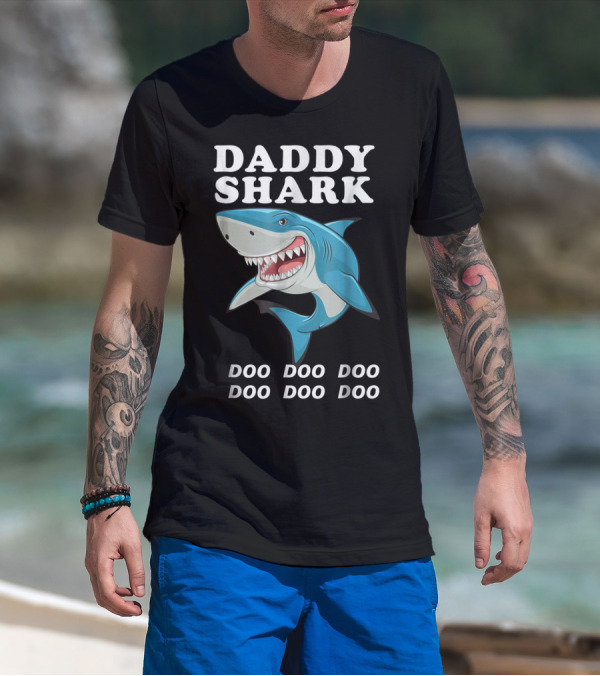 Daddy Shark Doo Doo Doo Funny Dad Shark Song T-Shirt