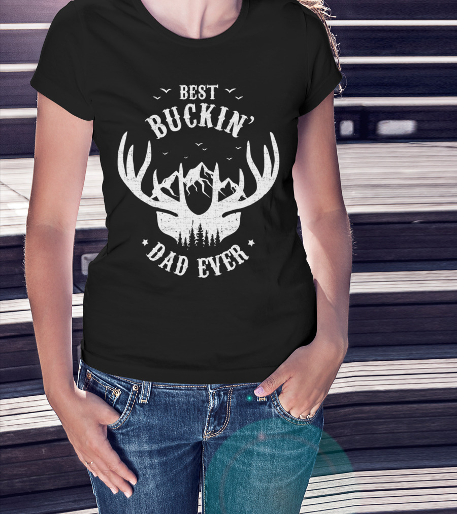 Best Buckin' Dad Ever Antler Mountain Forest Hunting Dad T-Shirt