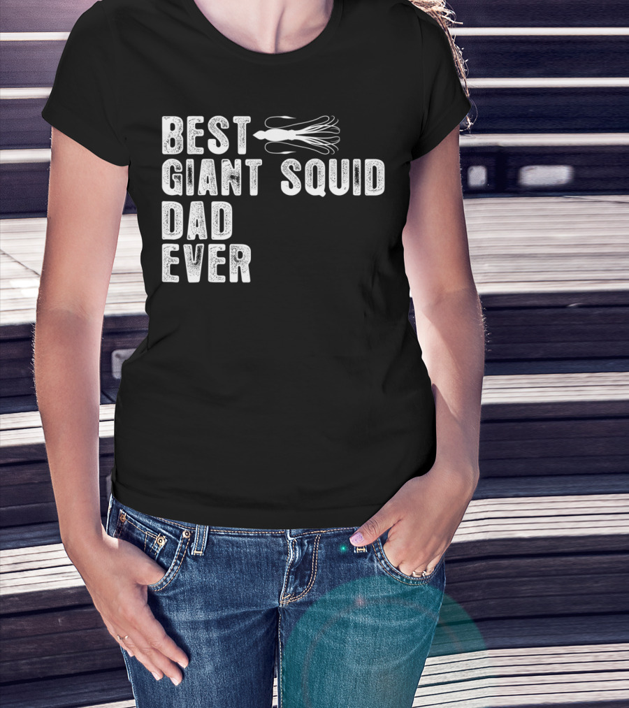 Best Giant Squid Dad Ever With White Squid T-Shirt