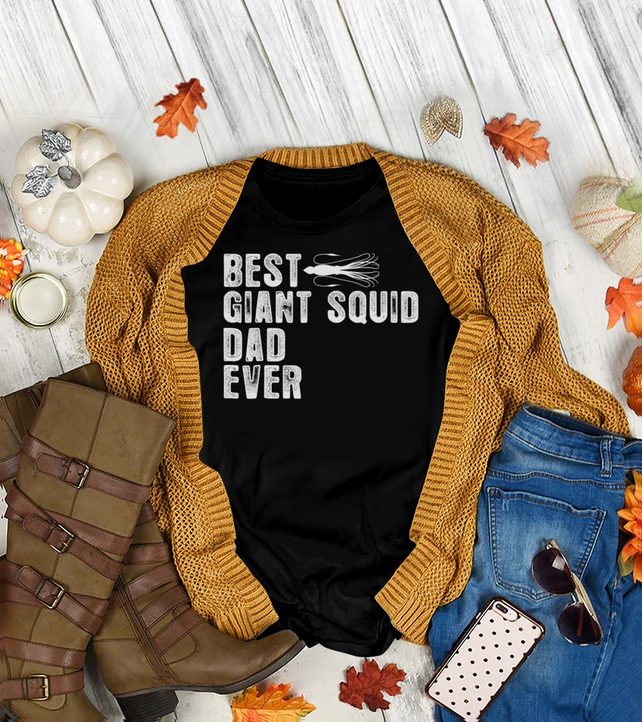 Best Giant Squid Dad Ever with White Squid T-Shirt