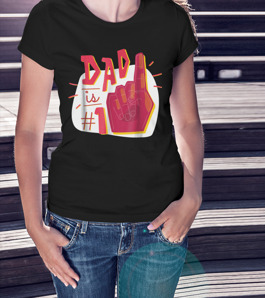 Dad Is #1 Finger Point Gesture T-Shirt