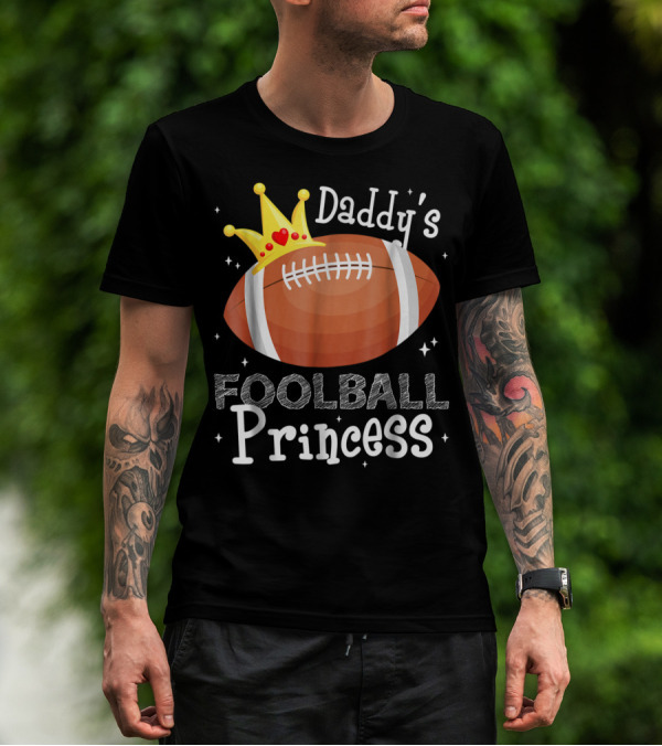 Daddy's Football Princess Football Dad Daughter T-Shirt