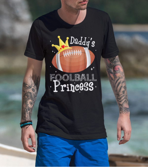 Daddy's Football Princess Football Dad Daughter T-Shirt
