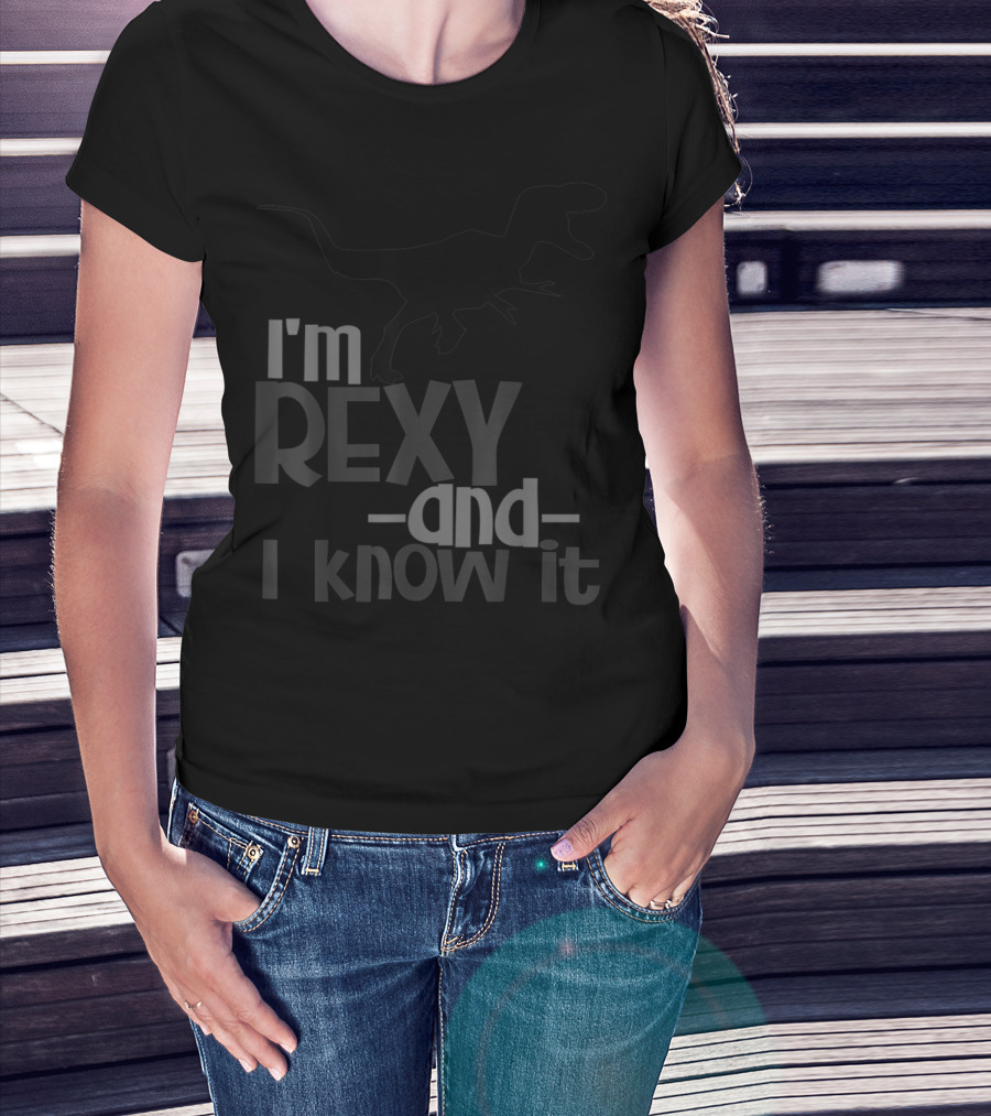 I'm Rexy And I Know It Dinosaur TRex Daddy Kids Dad Matching Son Daughter T-Shirt