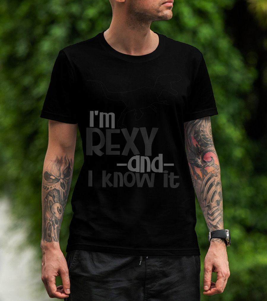 I'm Rexy And I Know It Dinosaur TRex Daddy Kids Dad Matching Son Daughter T-Shirt