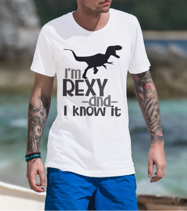 I'm Rexy And I Know It Dinosaur TRex Daddy Kids Dad Matching Son Daughter T-Shirt