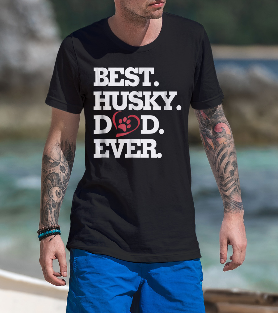 BEST HUSKY DAD EVER Dog Lover HUSKY27 T-Shirt