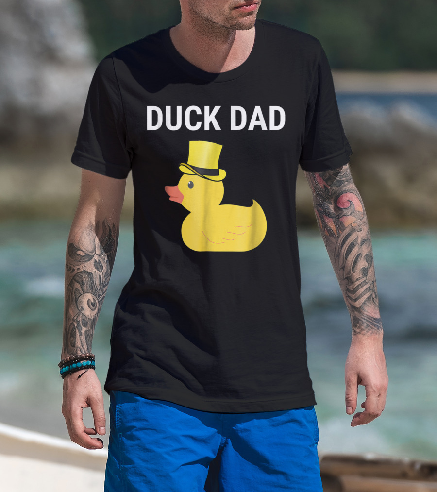 Duck Dad Cute Rubber Duck With Top Hat For Lovers Father T-Shirt