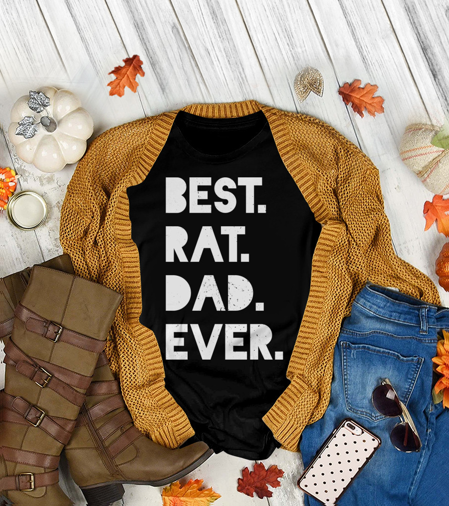 Best Rat Dad Ever Mens Funny Pet Owner White Casual T-Shirt