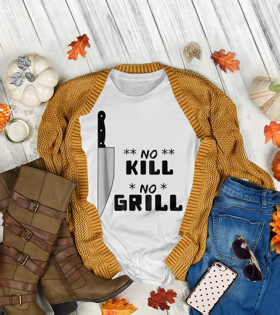 No Kill No Grill BBQ Dad Grilling T-Shirt