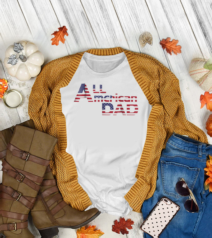 All American Dad Patriotic USA Flag Freedom Mens 61 T-Shirt