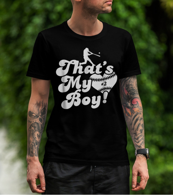 That's My Boy Heart #2 Baseball Player T-Shirt