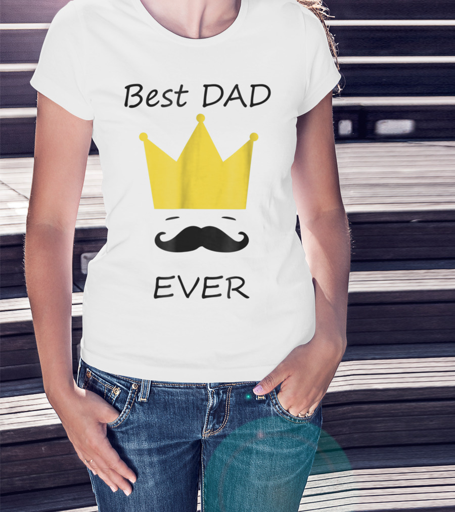 Best Dad Ever Yellow Crown Mustache T-Shirt