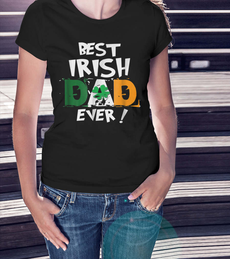 Best Irish Dad Ever Shamrock Flag Colors T-Shirt
