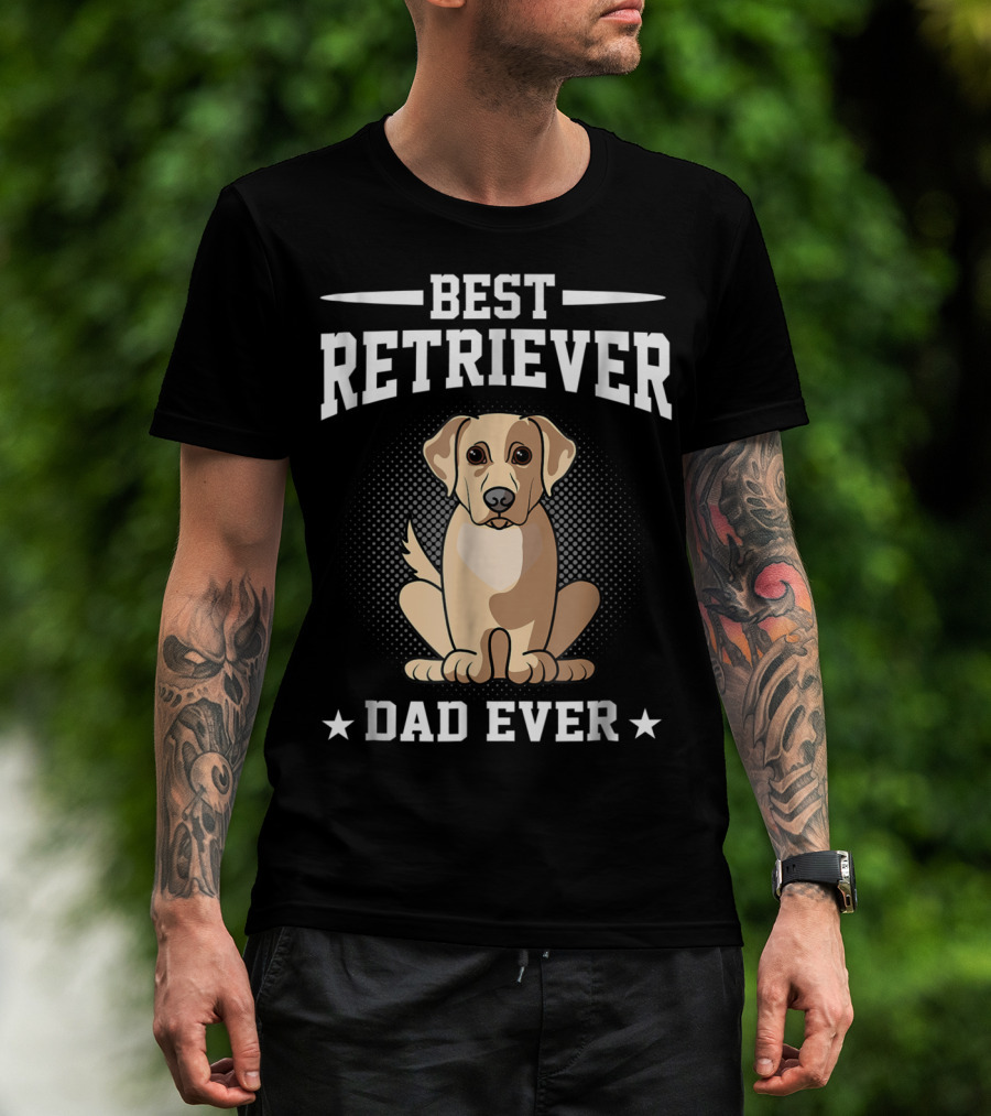 Best Retriever Dad Ever T-Shirt