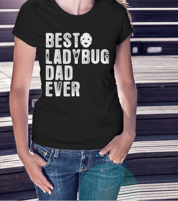 BEST LADYBUG DAD EVER Ladybug Mask Dad T-Shirt