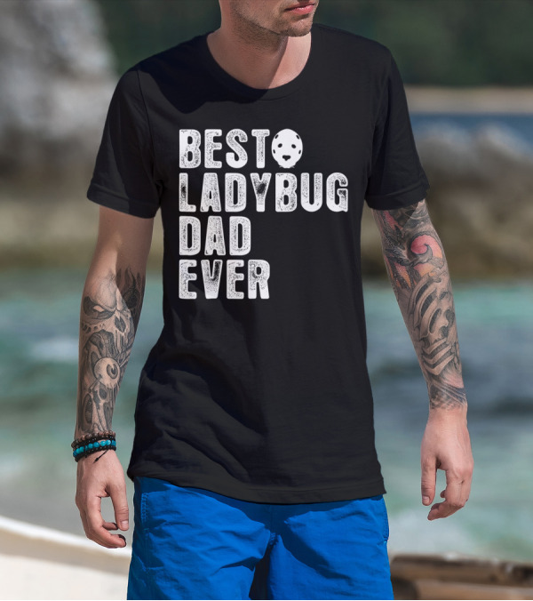 BEST LADYBUG DAD EVER Ladybug Mask Dad T-Shirt