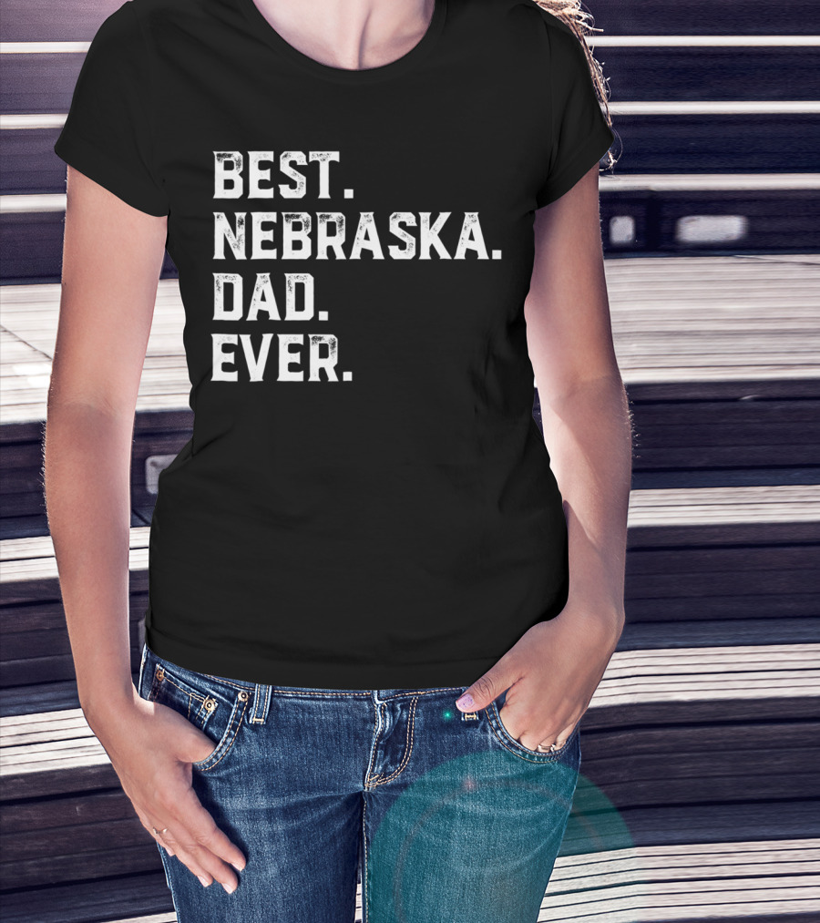 Best Nebraska Dad Ever T-Shirt