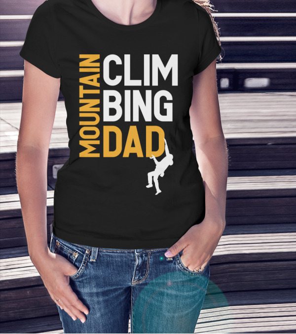 MOUNTAIN CLIMBING DAD T-Shirt