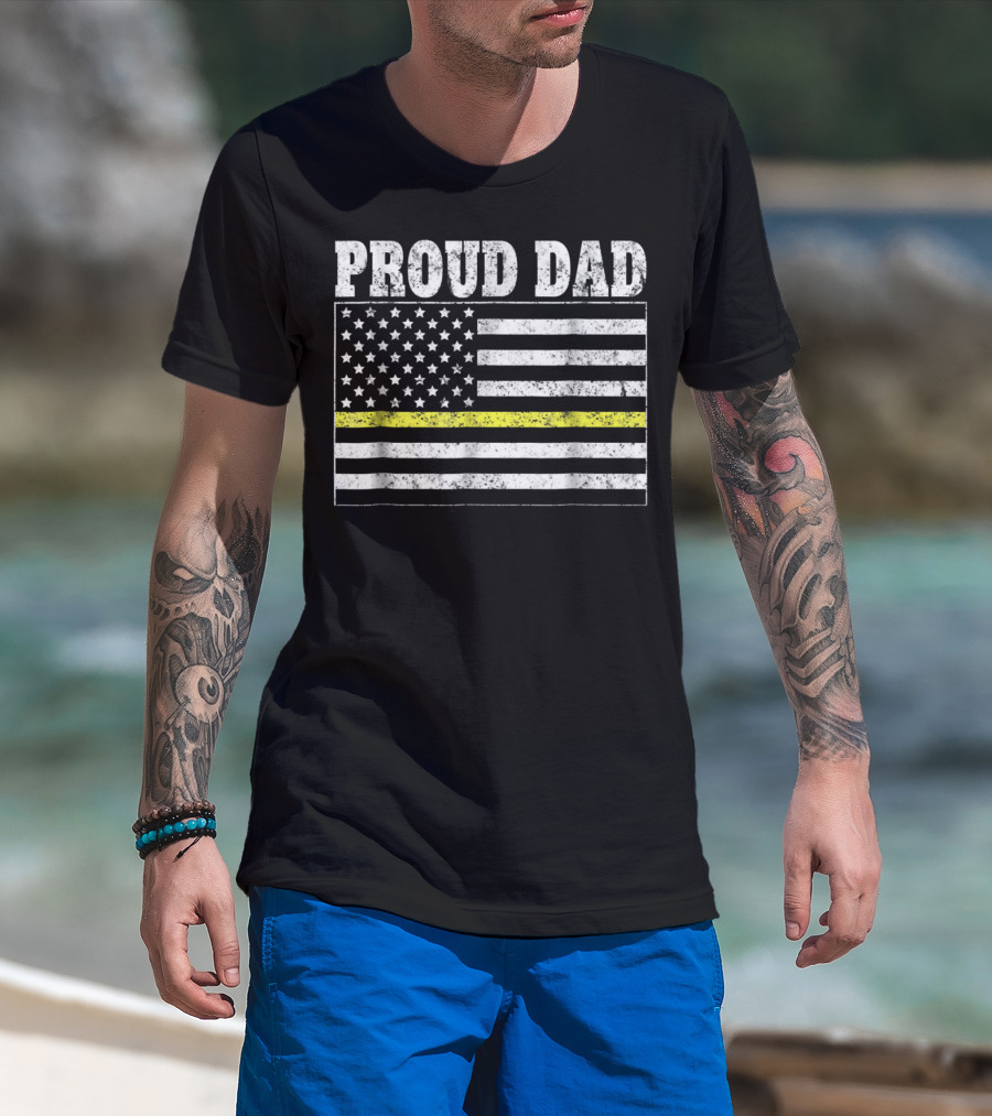 Proud Dad Thin Yellow Line Dispatcher Dispatch84 T-Shirt