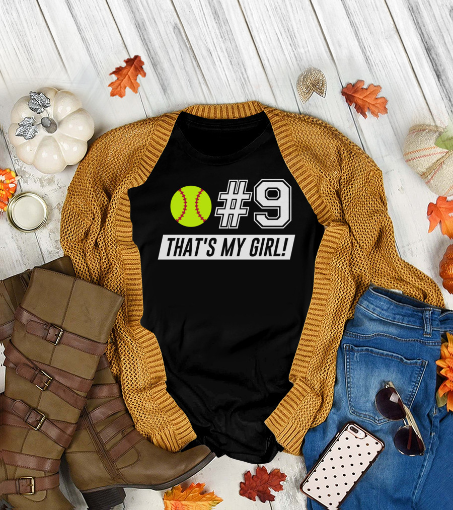 9 Softball That's My Girl T-Shirt