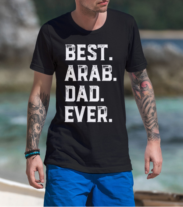 Best Arab Dad Ever Day78 T-Shirt