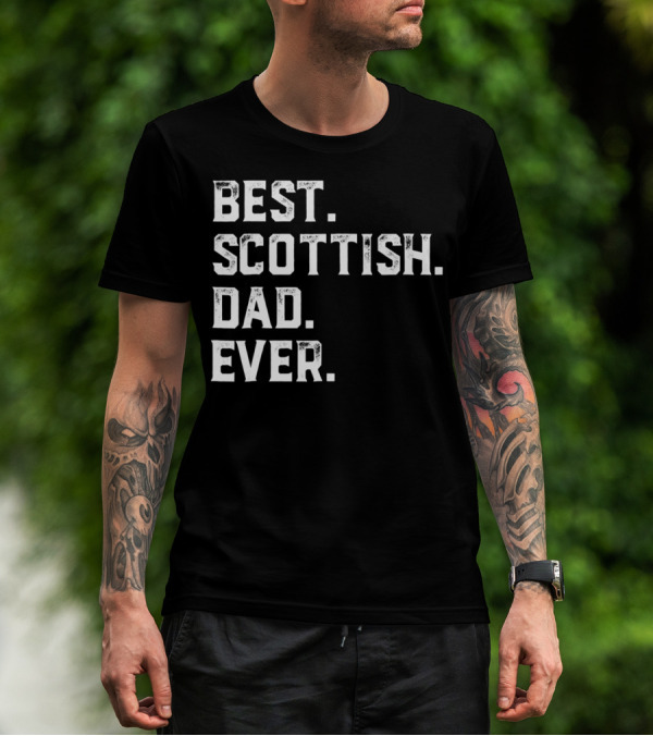 Best Scottish Dad Ever Day28 T-Shirt