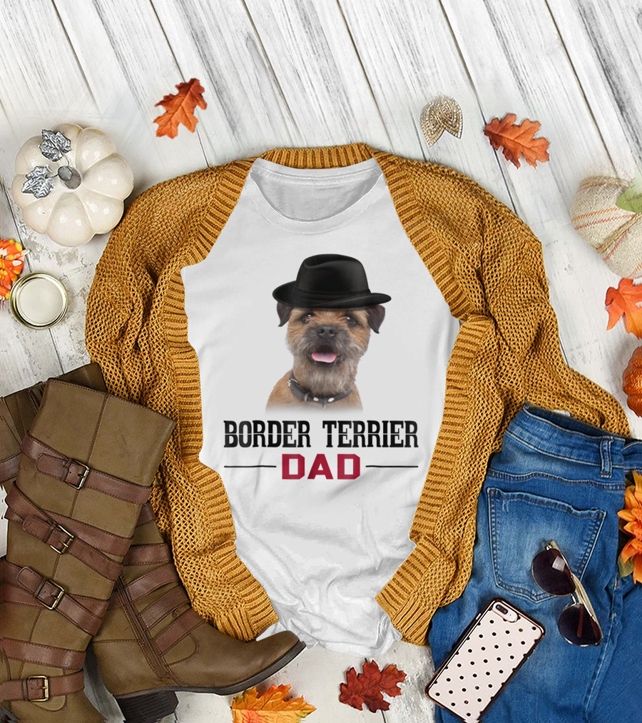 Border Terrier Dad With Hat and Dog Lovers T-Shirt