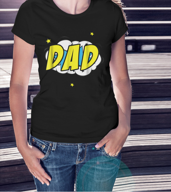 Dad Comic Book Style Action Burst With Stars T-Shirt