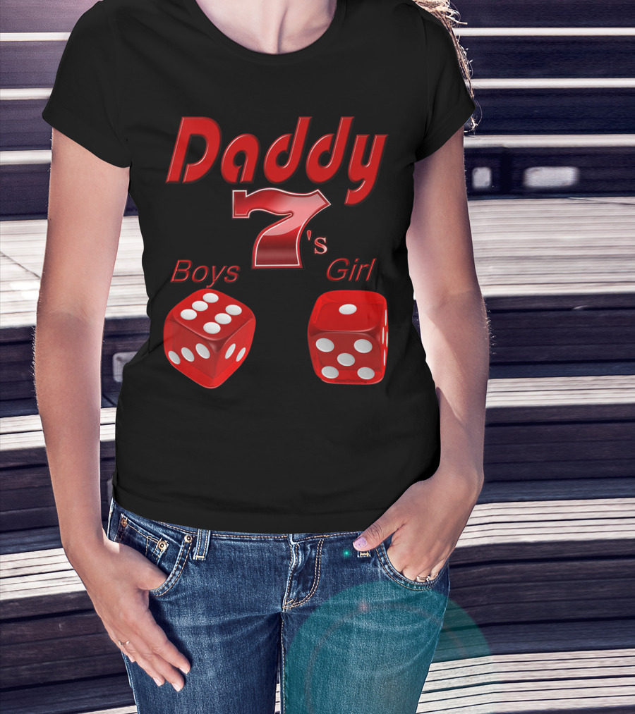 Daddy 7 Boys 1 Girl Red Dice Vegas T-Shirt