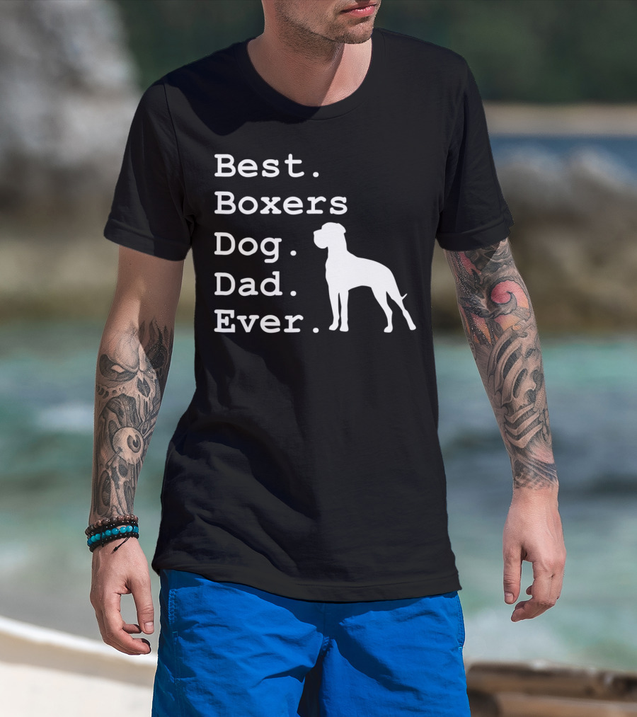 Best Boxers Dog Dad Ever Funny Dogs Lovers T-Shirt