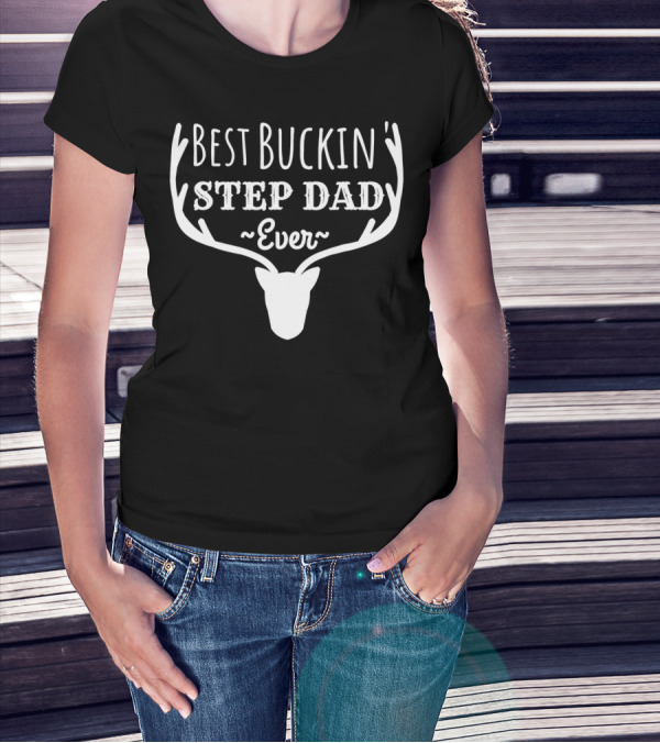 Best Buckin' Step Dad Ever Antler Head T-Shirt