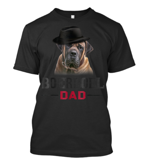Boerboel Dad Hat Wearing Dog Lovers T-Shirt