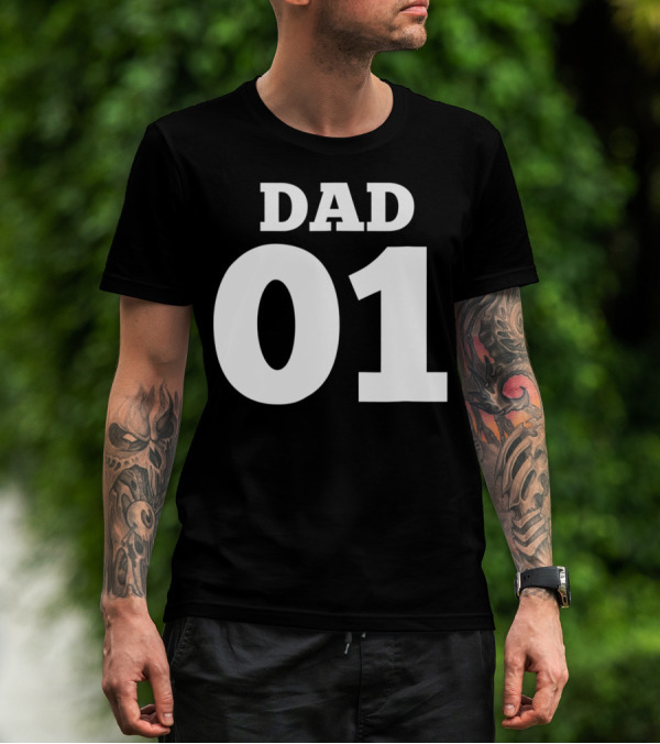 DAD 01 For The 1 Dad In Your Life 63 T-Shirt