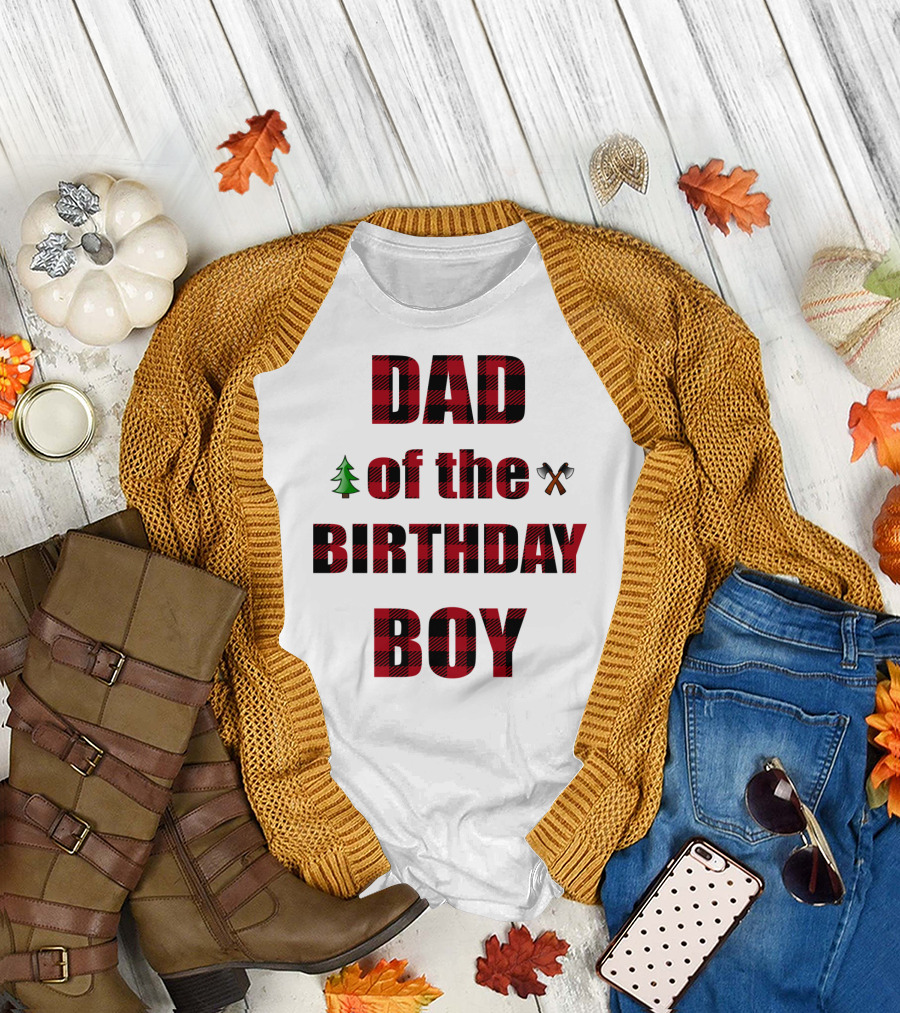 Dad of the Birthday Boy Tree and Crossed Axes Plaid Lumberjack Birthday Party T-Shirt