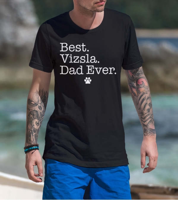 Best Vizsla Dad Ever Paw Prints T-Shirt