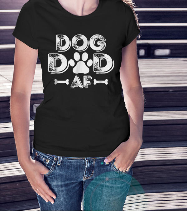 Dog Dad AF Paw Print Bone Graphic Dog Lover Dog Daddy T-Shirt