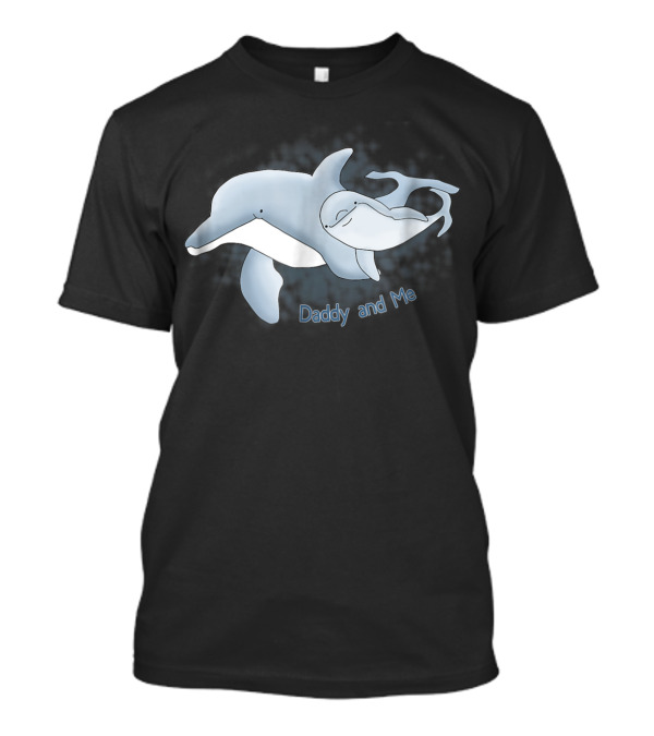 New Dad Daddy And Me Dolphin T-Shirt